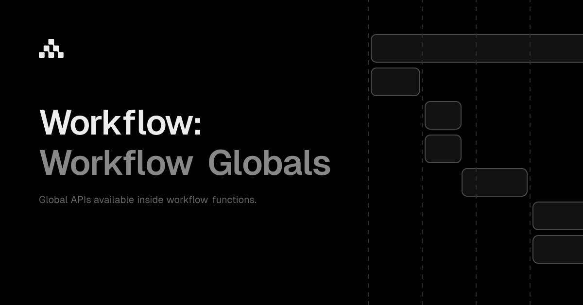 Workflow Globals