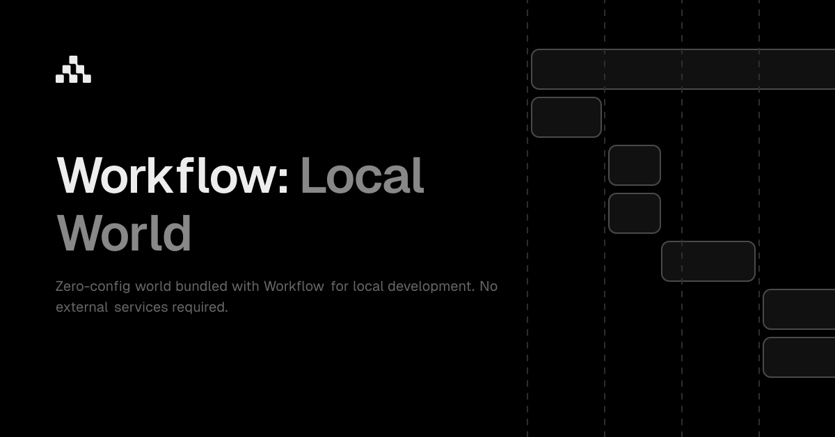 Local World | Workflow SDK
